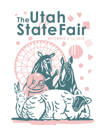 UTAH STATE FAIR 2018 - Ltd. Edition Screen Printed Poster