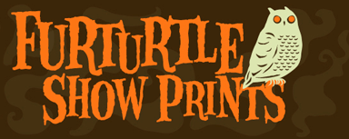 Furturtle Show Prints