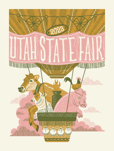 UTAH STATE FAIR 2023 - Ltd. Edition Screen Printed Poster