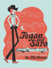 TEGAN AND SARA